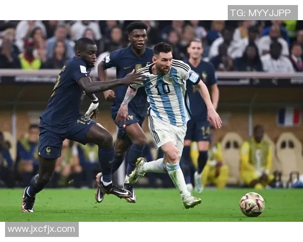 法国与阿根廷精彩对决全场回放回顾与分析